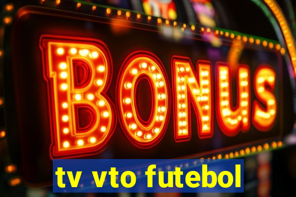 tv vto futebol